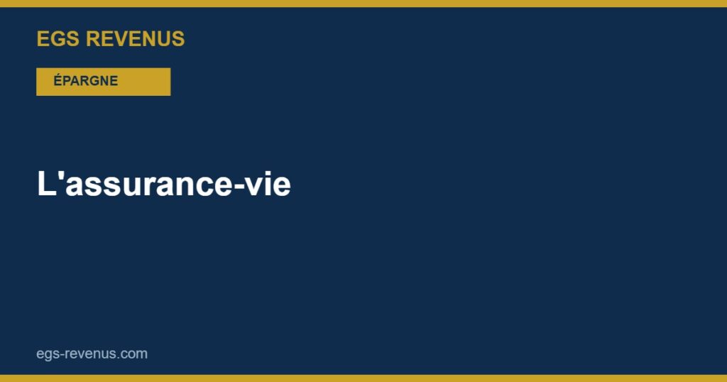 L'assurance-vie en 2026 : le placement préféré des Français expliqué