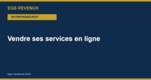 Vendre ses services en ligne en 2026 : par où commencer